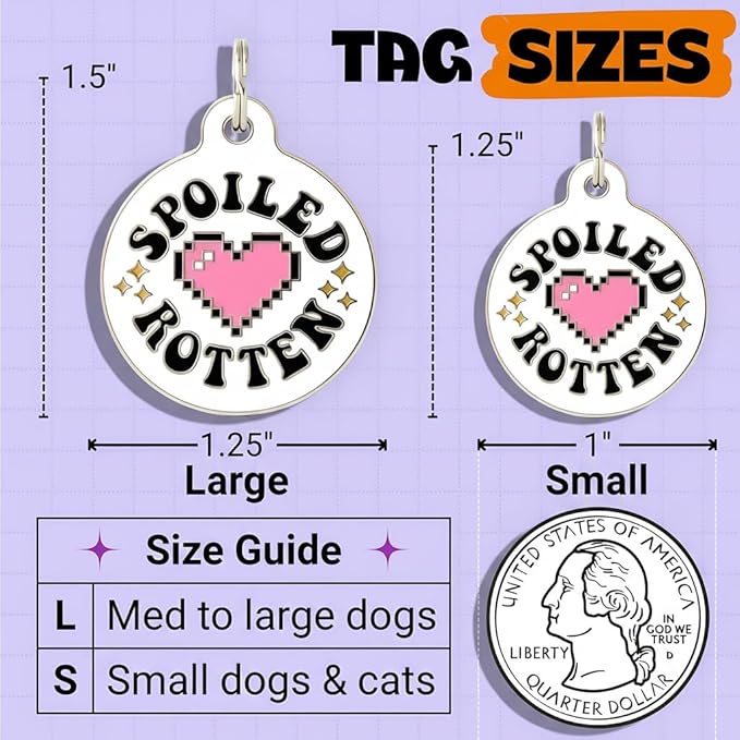 Bad Tags Personalized Dog & Cat ID Tags - Choose from 25+ Tag Designs - Free 5 Lines Custom Engraved - Unique, Cute, Funny, Sassy Pet Tag (Spoiled Rotten, Large (1.25 inch))