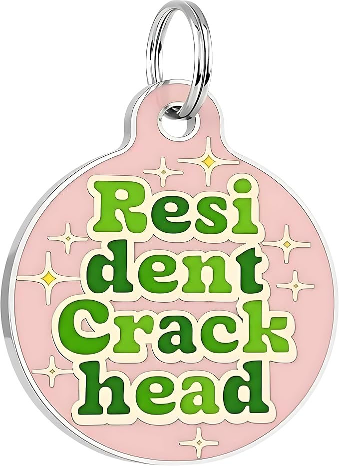 Bad Tags Personalized Dog & Cat ID Tags - Choose from 25+ Tag Designs - Free 5 Lines Custom Engraved - Unique, Cute, Funny, Sassy Pet Tag (Resident Crackhead - Pink, Small (1 inch))