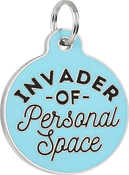 Bad Tags Personalized Dog & Cat ID Tags - Choose from 25+ Tag Designs - Free 5 Lines Custom Engraved - Unique, Cute, Funny, Sassy Pet Tag (Invader of Personal Space - Blue, Small (1 inch))