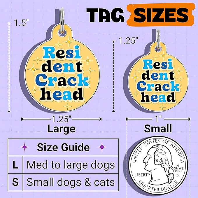 Bad Tags Personalized Dog & Cat ID Tags - Choose from 25+ Tag Designs - Free 5 Lines Custom Engraved - Unique, Cute, Funny, Sassy Pet Tag (Resident Crackhead - Orange, Large (1.25 inch))