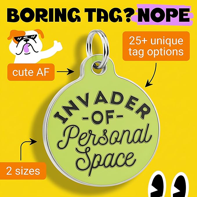 Bad Tags Personalized Dog & Cat ID Tags - Choose from 25+ Tag Designs - Free 5 Lines Custom Engraved - Unique, Cute, Funny, Sassy Pet Tag (Invader of Personal Space - Green, Large (1.25 inch))