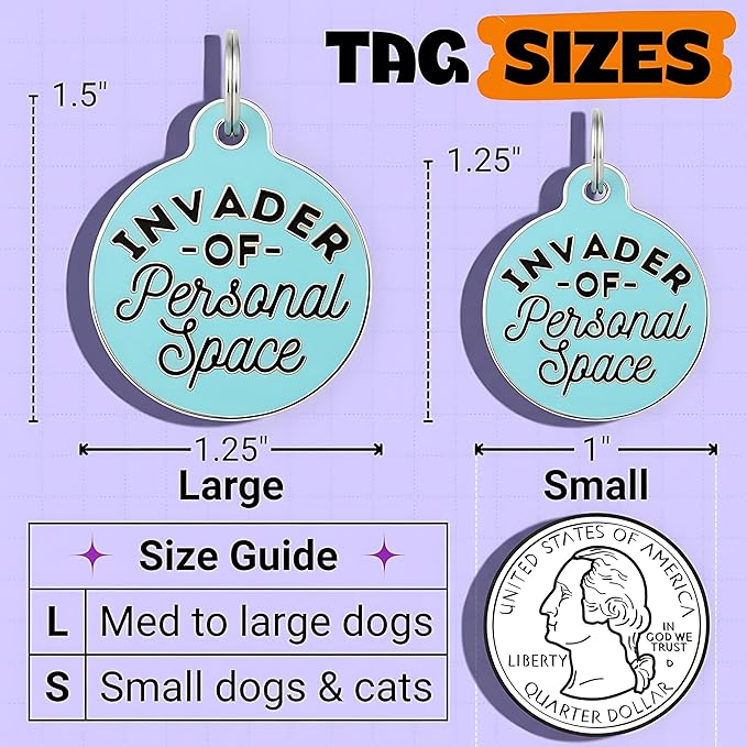Bad Tags Personalized Dog & Cat ID Tags - Choose from 25+ Tag Designs - Free 5 Lines Custom Engraved - Unique, Cute, Funny, Sassy Pet Tag (Invader of Personal Space - Blue, Small (1 inch))