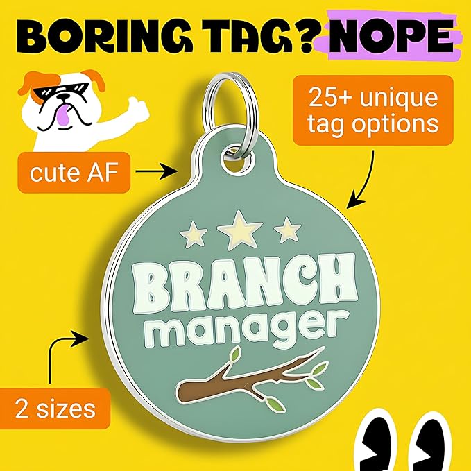 Bad Tags Personalized Dog & Cat ID Tags - Choose from 25+ Tag Designs - Free 5 Lines Custom Engraved - Unique, Cute, Funny, Sassy Pet Tag (Branch Manager, Small (1 inch))